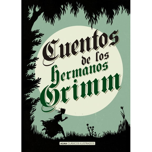 Clásicos Ilustrados Cuentos de Los Hermanos Grimm, (Hardcover)