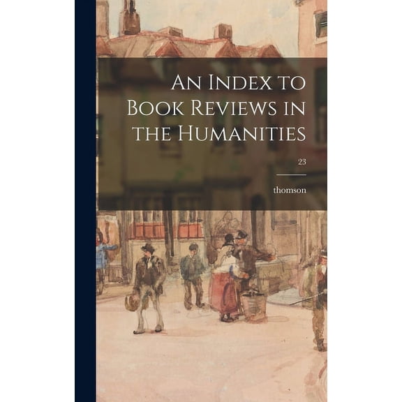 An Index to Book Reviews in the Humanities; 23, (Hardcover)