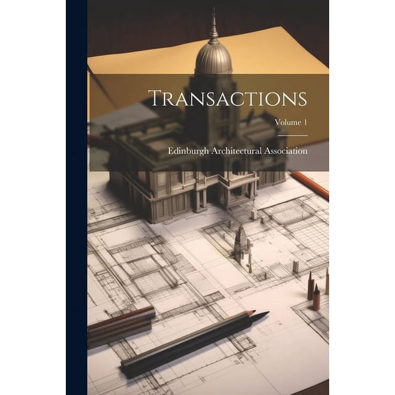 Transactions; Volume 1 (Paperback)