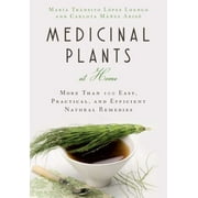 Angle View: Medicinal Plants at Home: More Than 100 Easy, Practical, and Efficient Natural Remedies [Paperback - Used]