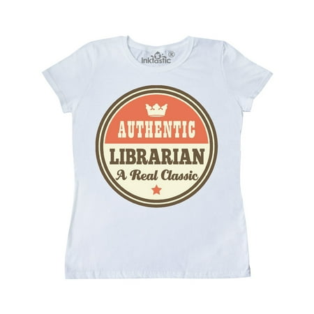 Authentic Librarian Funny Women's T-Shirt