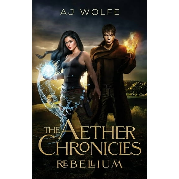 The Aether Chronicles: Rebellium, (Paperback)