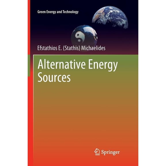 Green Energy and Technology Alternative Energy Sources, (Paperback)