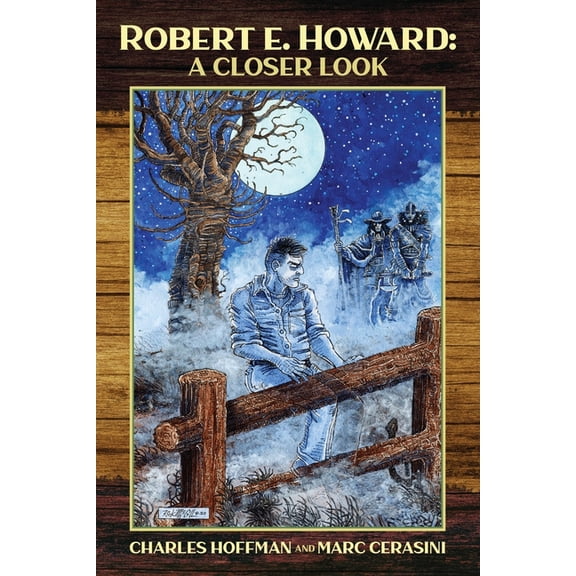Robert E. Howard: A Closer Look (Paperback)