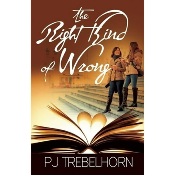 The Right Kind of Wrong (Paperback)