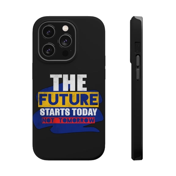 DistinctInk Tough Case for Apple iPhone 15 PRO (6.1" Screen), Compatible with MagSafe Charging - Future Starts Today Not Tomorrow