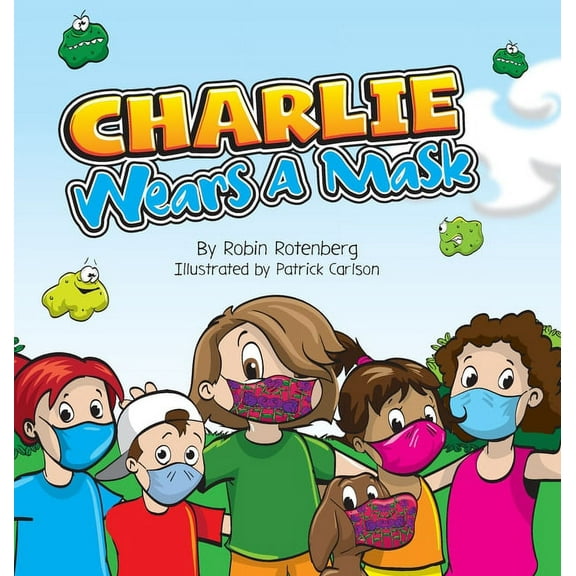 Charlie Wears a Mask, (Hardcover)