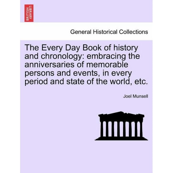The Every Day Book of history and chronology (Paperback)