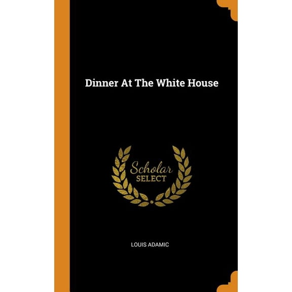 Dinner at the White House