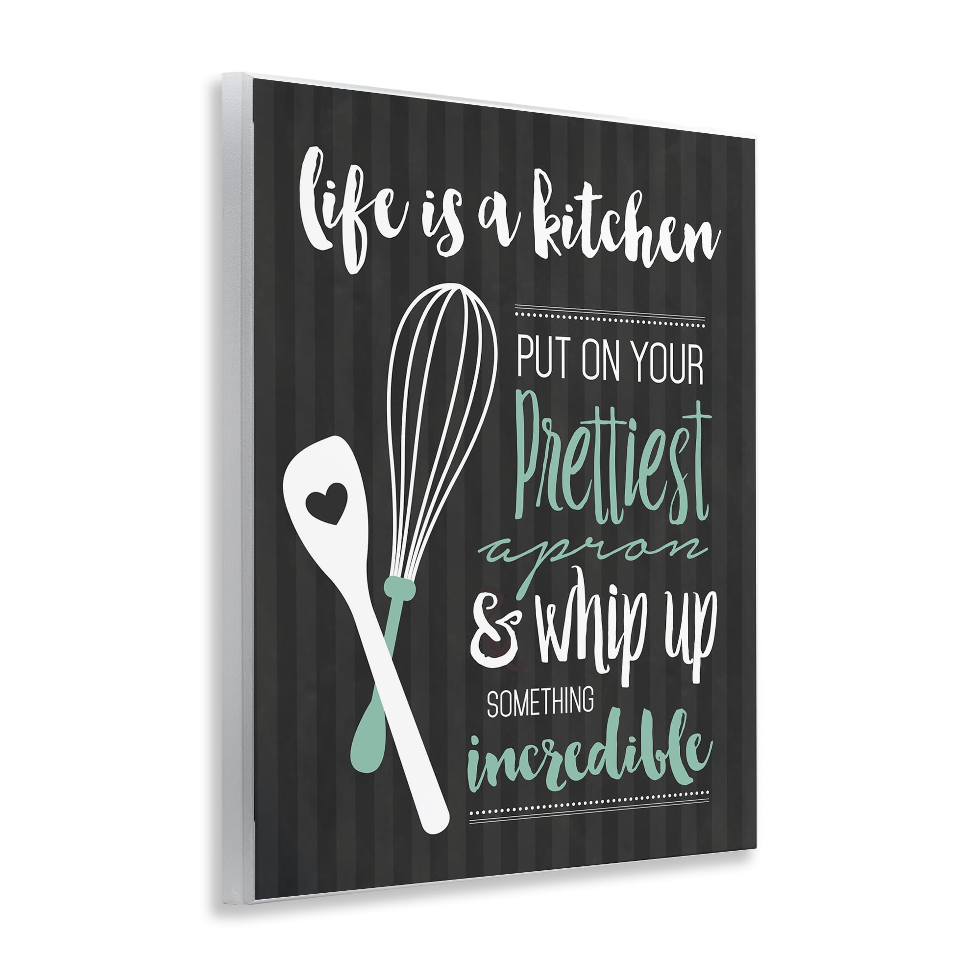 Life Is A Kitchen Motivational Wall Plaque Art, design by Lettered and Lined