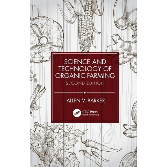 Science and Technology of Organic Farming, (Hardcover)