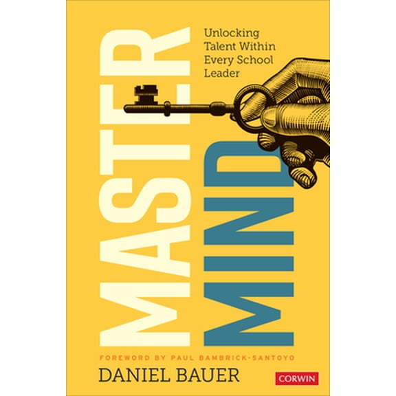 Pre-Owned MasterMind: Unlocking Talent Within Every School Leader (Paperback) 1071837087 9781071837085