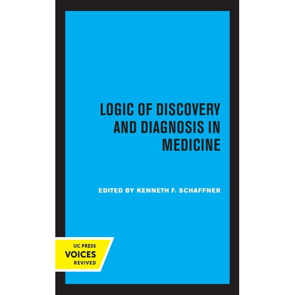 Pittsburgh Series in Philosophy and History of Science: Logic of Discovery and Diagnosis in Medicine (Edition 1) (Hardcover)