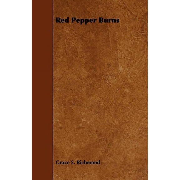Red Pepper Burns, (Paperback)