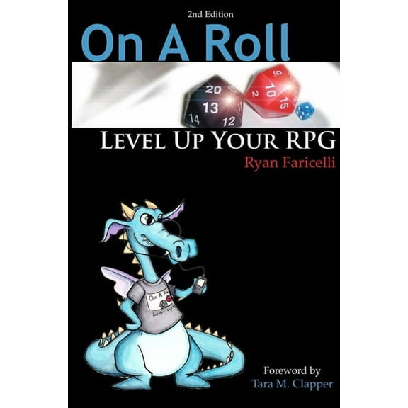 On A Roll: Level Up Your RPG - 2nd Edition, (Paperback)