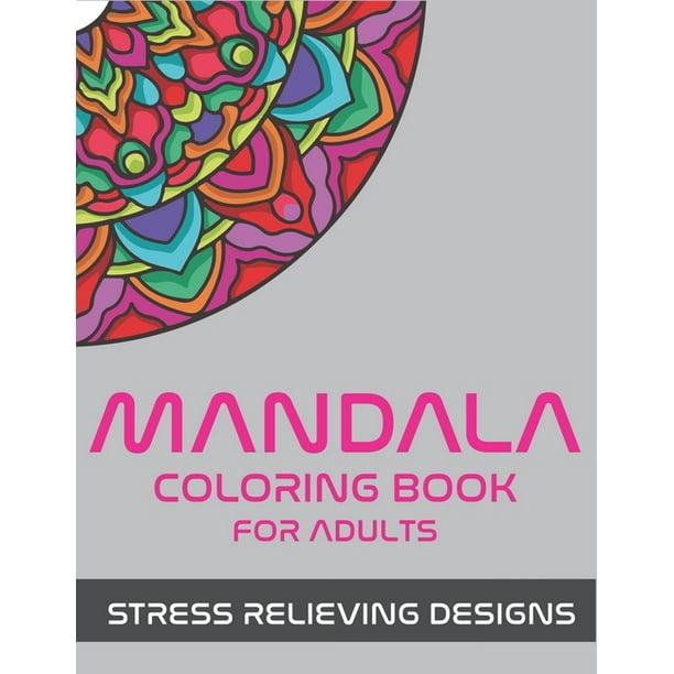Download Mandala Coloring Book For Adults Stress Relieving Designs 53 Beginner Friendly Relaxing Floral Art Activities