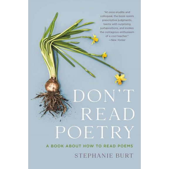 Don't Read Poetry: A Book about How to Read Poems, (Paperback)