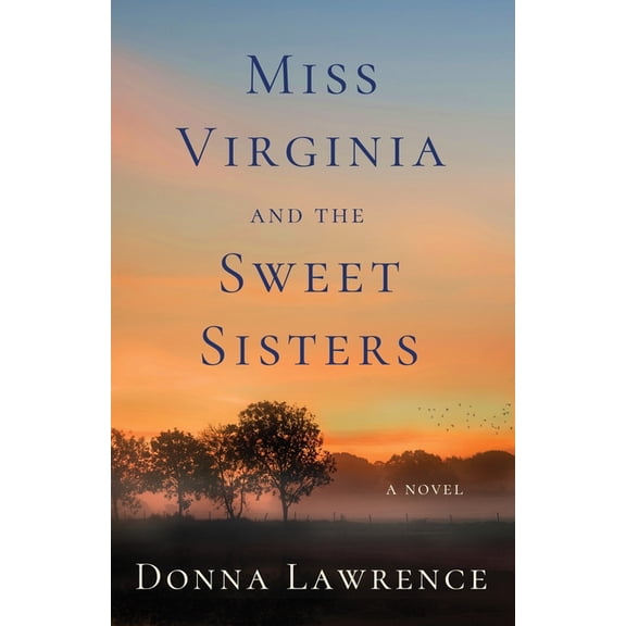 Miss Virginia and the Sweet Sisters, (Paperback)
