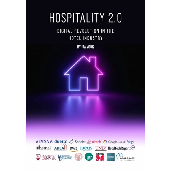 Hospitality 2.0: Digital Revolution in the Hotel Industry, (Paperback)