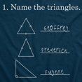 thumbnail image 2 of Mens Name The Triangles Funny Math T Shirt Sarcasm Novelty I Love Math Graphic, 2 of 7