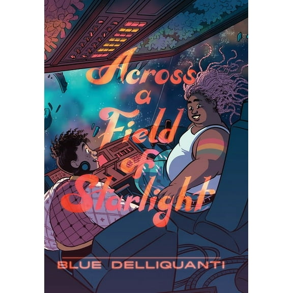 Across a Field of Starlight : (A Graphic Novel) (Paperback)