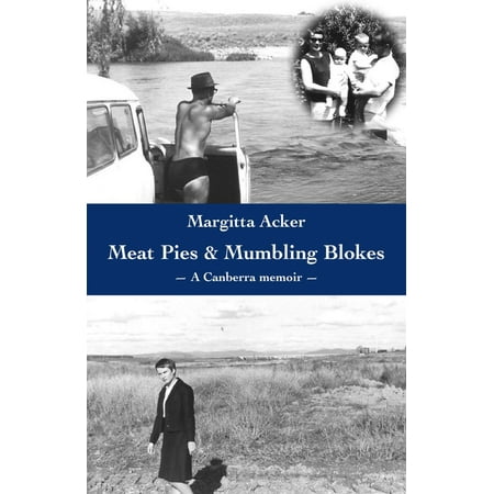 Meat Pies and Mumbling Blokes - eBook
