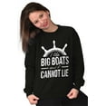 thumbnail image 4 of I Like Big Boats and I Cannot Lie Sweatshirt for Men or Women Brisco Brands M, 4 of 6