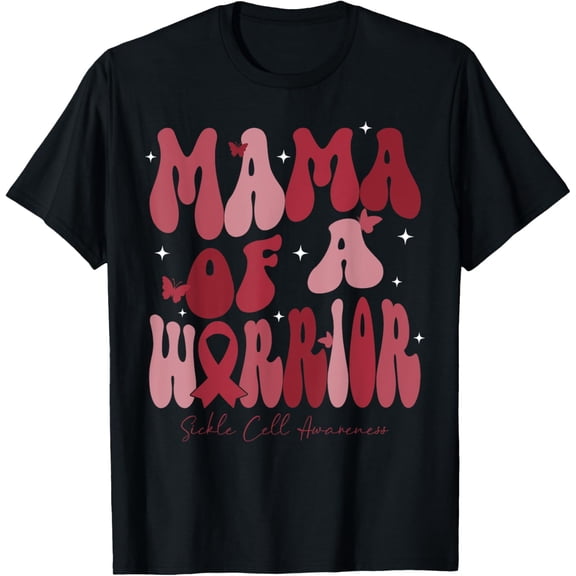 Mama of A Warrior Sickle Cell Mom Sickle Cell Awareness T-Shirt