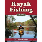 Kayak Fishing: The Complete Guide, Used [Paperback]