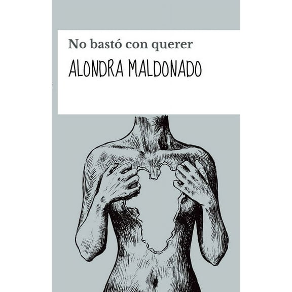 No bastÃ³ con querer, (Paperback)