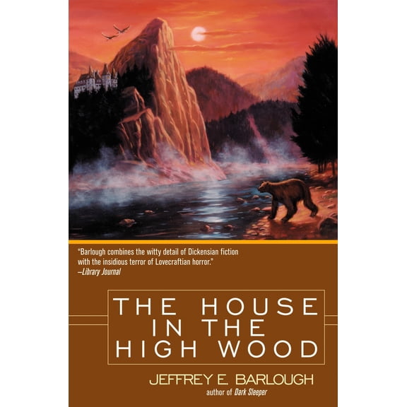 Pre-Owned The House in the High Wood: A Story of Old Talbotshire (Paperback) 0441008410 9780441008414