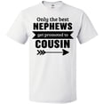 thumbnail image 3 of Inktastic Only the Best Nephews Get Promoted to Cousin T-Shirt, 3 of 5