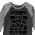 thumbnail image 3 of Instant Message - Forget Vacation; I Want an Adventure - Toddler & Youth Raglan Graphic T-Shirt, 3 of 7