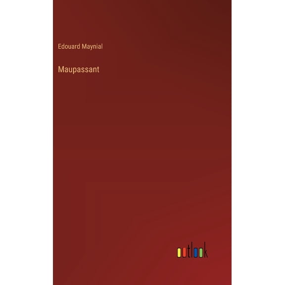 Maupassant, (Hardcover)