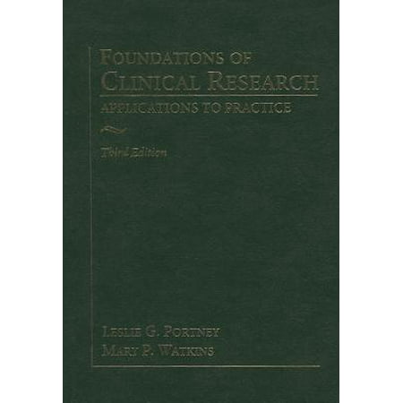 Foundations of Clinical Research : Applications to (Best Practice And Research Clinical Anaesthesiology)