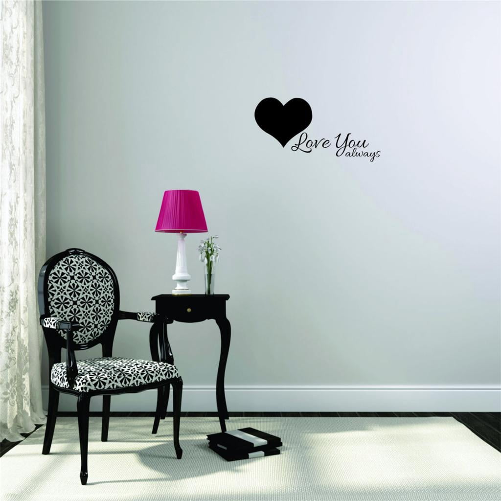 Design With Vinyl Home Wall Decals Love You Always Motivational Wall ...