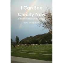 I Can See Clearly Now - 3rd Edition, (Paperback)
