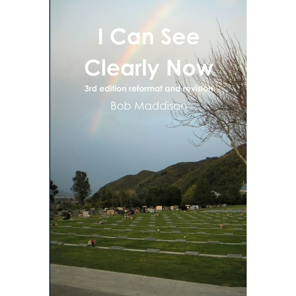 I Can See Clearly Now - 3rd Edition, (Paperback)