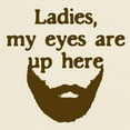 thumbnail image 3 of CafePress - Ladies Eyes Up Here Light T Shirt - Men's Classic Graphic T-Shirt, 3 of 4