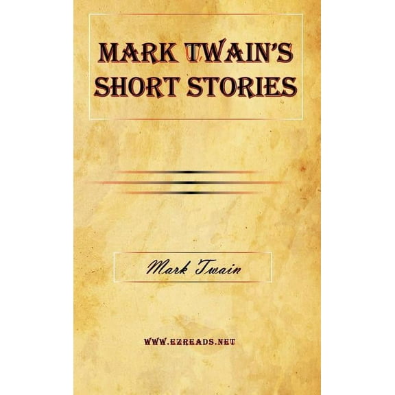 Mark Twain's Short Stories, (Hardcover)