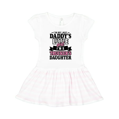 

Inktastic Im Not Just Daddys Little Im a Truckers Daughter Gift Toddler Girl Dress