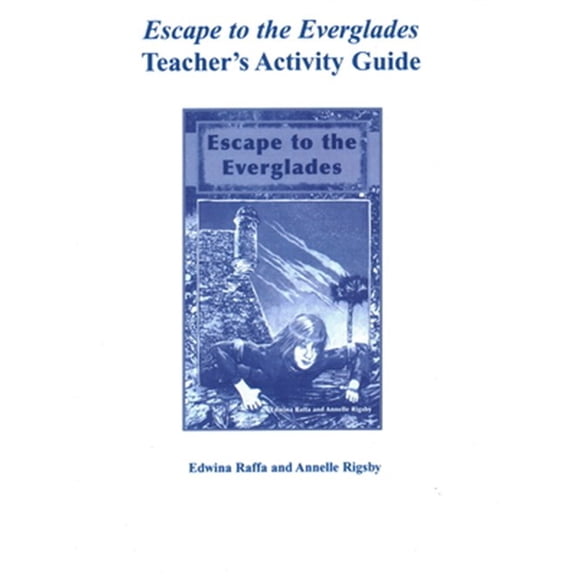 Pre-Owned Escape to the Everglades Teacher's Activity Guide (Paperback)