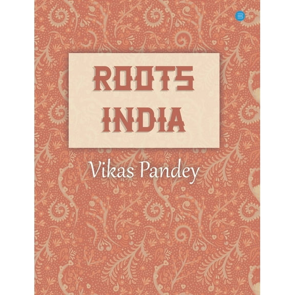 Roots India, (Paperback)