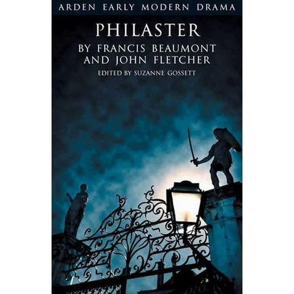 Arden Early Modern Drama Philaster, (Paperback)