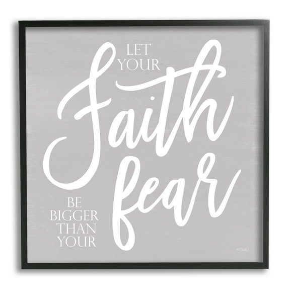 Stupell Industries Faith Bigger Than Your Fear Religious Script Calligraphy Graphic Art Black Framed Art Print Wall Art, Design by Kate Sherrill