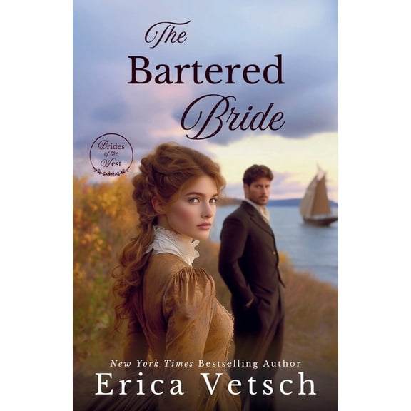 Brides of the West The Bartered Bride, Book 9, (Paperback)