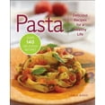 thumbnail image 1 of Pre-Owned Pasta : Delicious Recipes for a Healthy Life (Paperback) 9781606521953, 1 of 1