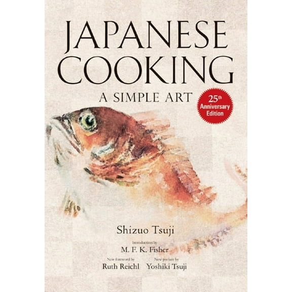 Japanese Cooking: A Simple Art, (Hardcover)