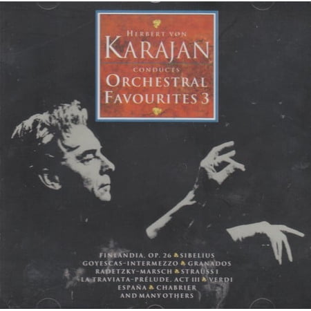 Herbert Von Karajan Conducts Orchestral Favourites 3