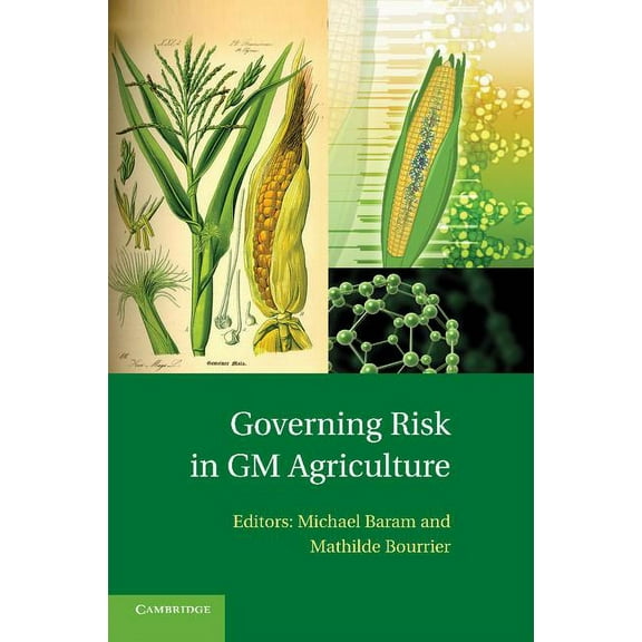 Governing Risk in GM Agriculture, (Paperback)